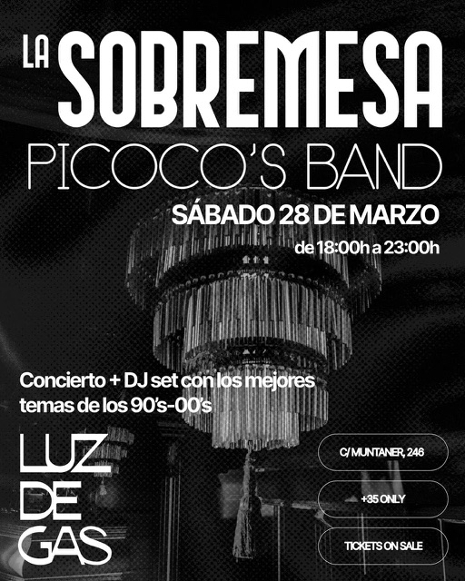 LA SOBREMESA | PICOCO'S BAND — EL TARDEO DE LOS 90's-00's